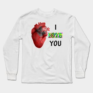 Love, miss, need, want Long Sleeve T-Shirt